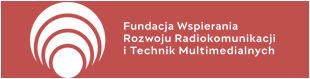 Konkurs Fundacji Wspierania Rozwoju Radiokomunikacji i Technik Multimedialnych na najlepszą pracę doktorską