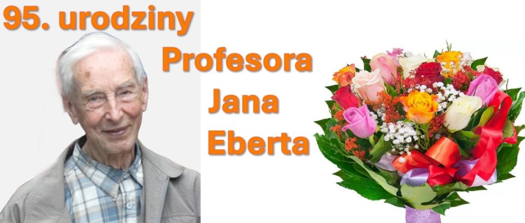 Jubileusz Profesora Jana Eberta