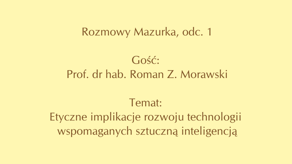 Rozmowy Mazurka, odc. 1